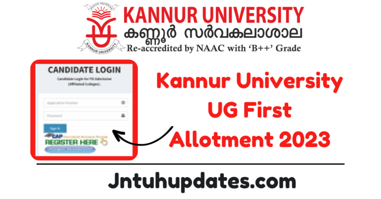 Kannur University UG First Allotment 2023: Check Today @ kannuruniversity.ac.in
